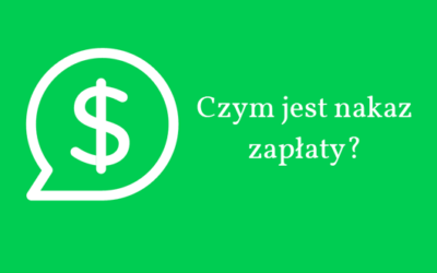 Czym jest nakaz zapłaty?
